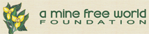 A Mine Free World Foundation